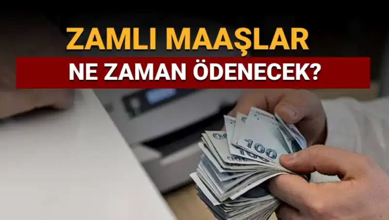 Emekliler ve Memurlar İçin Zamlı Maaş Ödemeleri Ne Zaman Yapılacak?