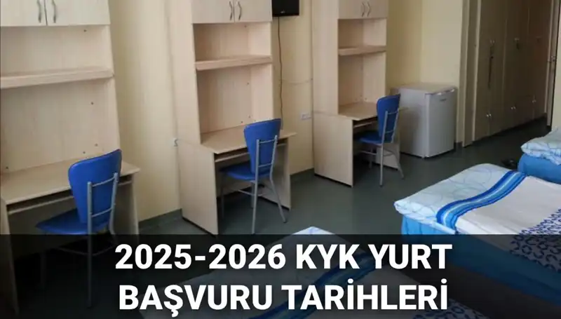 KYK Yurt Başvuruları Ne Zaman? 2025-2026 Dönemi Detayları