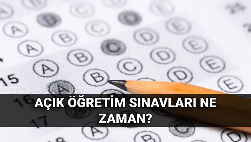 Açık Öğretim Sınavları Ne Zaman? Sonuç Tarihleri Hakkında Her Şey