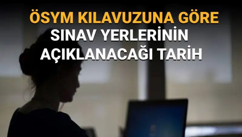 YKS 2025 Sınav Yerleri için Gözler ÖSYM AİS Ekranında