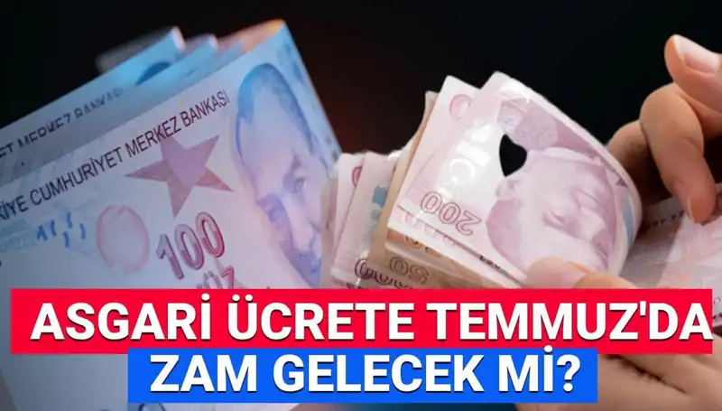 2025'te Asgari Ücret Ara Zam Beklentisi: Temmuz’da Ne Olacak?