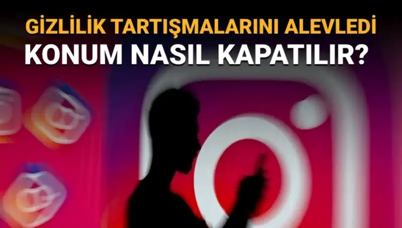 Instagram'da Konum Kapatma: Arkadaş Haritası Nasıl Etkilenir?