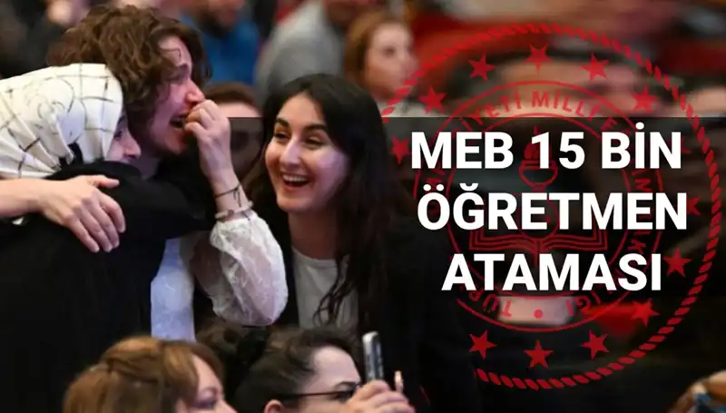 15 Bin Öğretmen Atama Sonuçları Açıklanıyor! MEB Tarih ve Saati Duyurdu