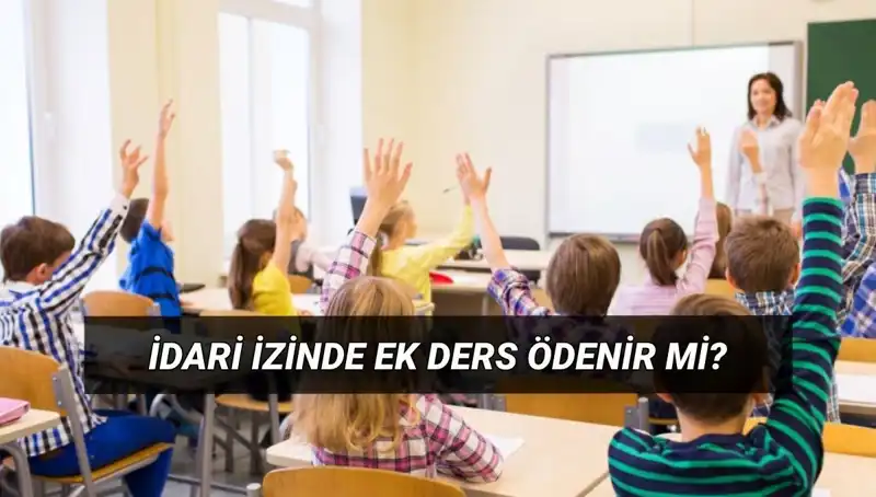 İdari İzin Döneminde Öğretmenlerin Ek Ders Ücretleri Ne Olacak?