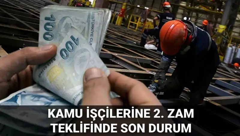 Kamu İşçilerine 2025 İçin İkinci Zam Teklifi: Detaylar Açıklanıyor!
