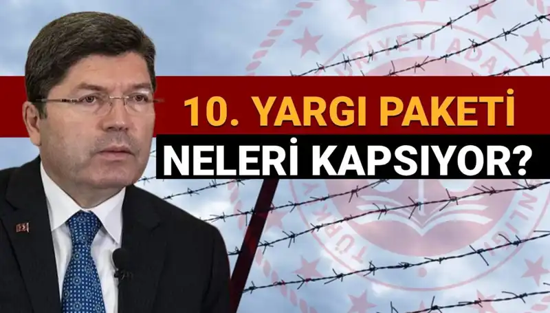 10. Yargı Paketi ile Af Yasası: Mahkumları Neler Bekliyor?