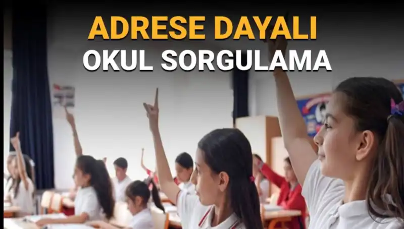 Çocuğunuzun Okulu İçin Doğru Seçim: Adresle Sorgulama Yöntemi